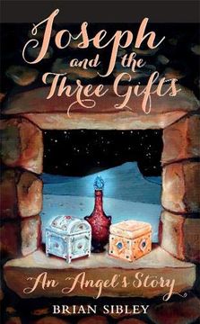 portada Joseph and the Three Gifts: An Angel's Story (en Inglés)