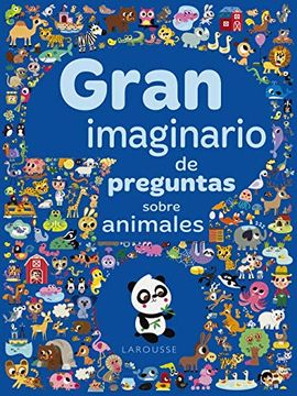 portada Gran Imaginario de Preguntas Sobre Animales (in Spanish)