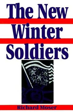 portada the new winter soldiers: gi and veteran dissent during the vietnam era (in English)