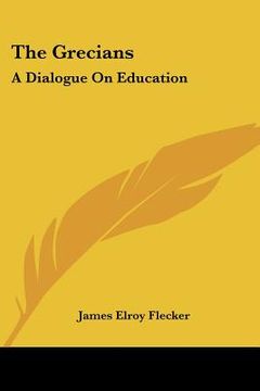portada the grecians: a dialogue on education (en Inglés)