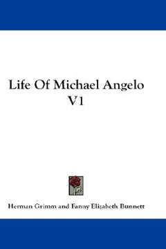 portada life of michael angelo v1 (en Inglés)