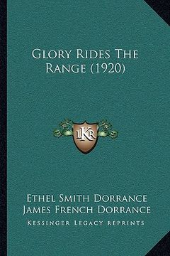 portada glory rides the range (1920) (en Inglés)