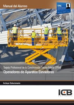 portada Manual Tarjeta Profesional de la Construcción Sector Metal (TPM). Operadores de Aparatos Elevadores
