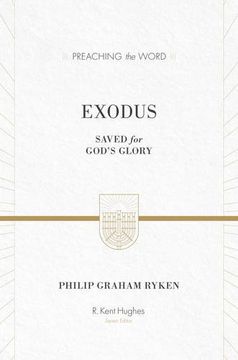 portada Exodus: Saved for God's Glory (Preaching the Word)