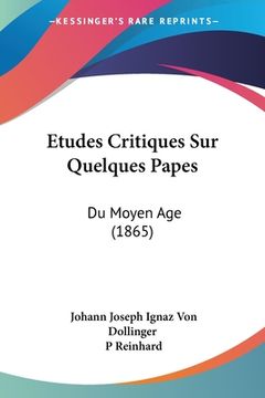 portada Etudes Critiques Sur Quelques Papes: Du Moyen Age (1865) (in French)