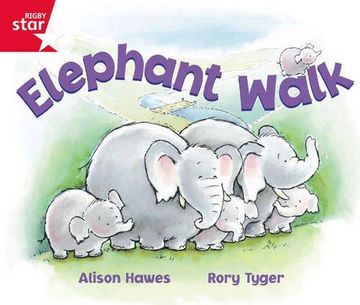 portada Rigby Star Guided Reception: Red Level: Elephant Walk Pupil Book (single) 