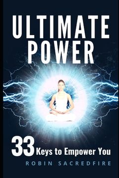 portada Ultimate Power: 33 Keys to Empower You (en Inglés)