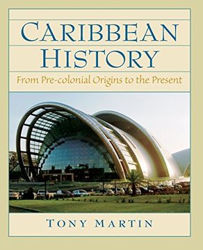 portada Caribbean History: From Pre-Colonial Origins to the Present (en Inglés)