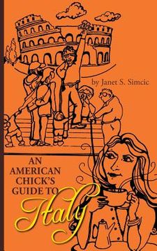 portada An American Chicks Guide to Italy (en Inglés)