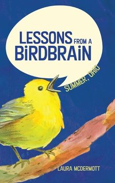 portada Lessons from a Birdbrain (en Inglés)