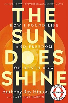 portada The sun Does Shine: How i Found Life and Freedom on Death row (Oprah's Book Club Summer 2018 Selection) (en Inglés)