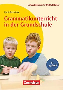 portada Lehrerbücherei Grundschule: Grammatikunterricht in der Grundschule: Für die Klassen 1 bis 4 (en Alemán)
