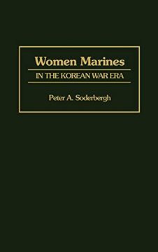 portada Women Marines in the Korean war era (en Inglés)
