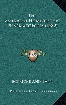 portada the american homeopathic pharmacopoeia (1882) (en Inglés)