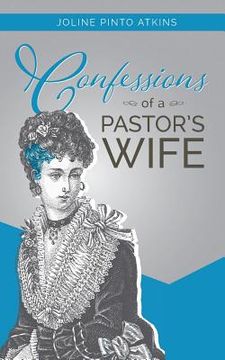 portada Confessions of a Pastor's Wife (in English)