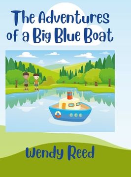 portada The Adventures of a Big Blue Boat (in English)