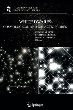 portada white dwarfs: cosmological and galactic probes (in English)