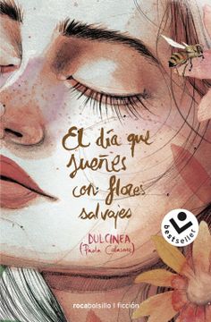 portada El día que Sueñes con Flores Salvajes (in Spanish)