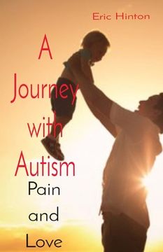 portada A Journey with Autism: Pain and Love (in English)