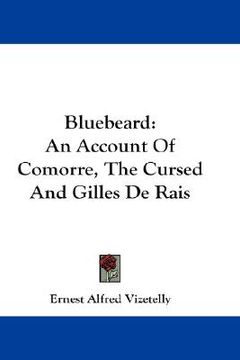 portada bluebeard: an account of comorre, the cursed and gilles de rais