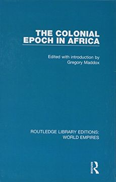 portada The Colonial Epoch in Africa (in English)