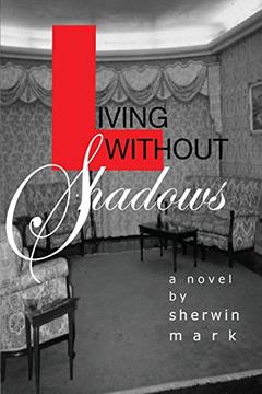 portada Living Without Shadows (en Inglés)