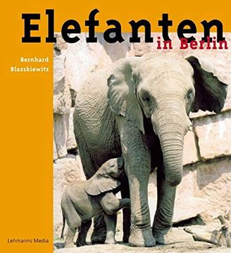 portada Elefanten in Berlin (en Alemán)