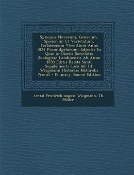 portada Synopsis Novorum, Generum, Specierum Et Varietatum, Testaceorum Viventium Anno 1834 Promulgatorum: Adjectis IIS Quae in Diariis Societatis Zoologicae (en Latin)