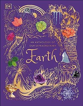 portada An Anthology of our Extraordinary Earth (dk Children's Anthologies) (en Inglés)