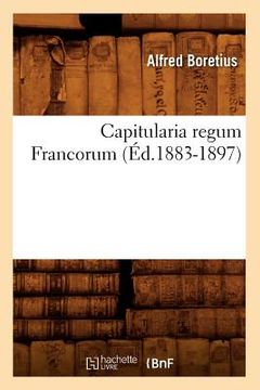 portada Capitularia Regum Francorum (Éd.1883-1897) (en Francés)
