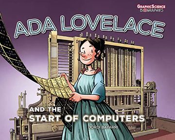 portada Ada Lovelace and the Start of Computers (Graphic Science Biographies) (in English)