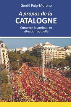 portada A Propos de la Catalogne (en Francés)