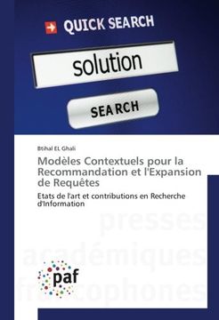 portada Modèles Contextuels pour la Recommandation et l'Expansion de Requêtes: Etats de l'art et contributions en Recherche d'Information