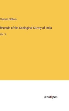 portada Records of the Geological Survey of India: Vol. V
