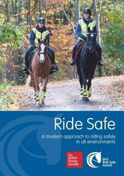 portada Ride Safe: A Modern Approach to Riding Safely in all Environments (en Inglés)