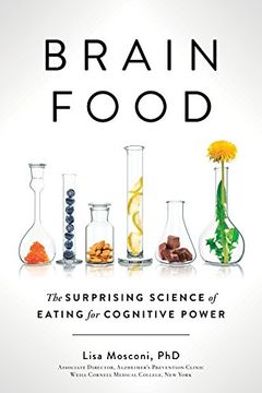 portada Brain Food: The Surprising Science of Eating for Cognitive Power (en Inglés)