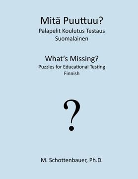 portada Mitä Puuttuu?  Palapelit Koulutus Testaus: Suomalainen (Finnish Edition)
