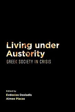 portada Living Under Austerity: Greek Society in Crisis (in English)