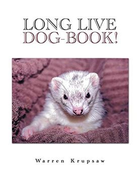 portada Long Live Dog-Book! (en Inglés)