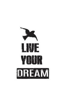 portada Live Your Dream (en Inglés)