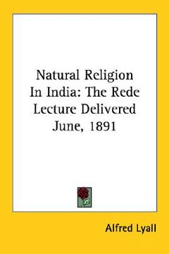 portada natural religion in india: the rede lecture delivered june, 1891 (en Inglés)