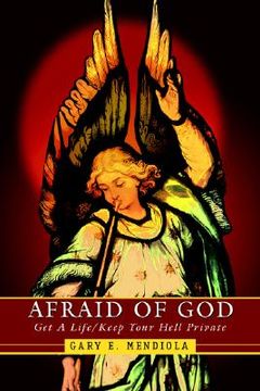 portada afraid of god: get a life/keep your hell private (en Inglés)
