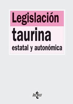 portada legislacion taurina/ bullfighting legislation,estatal y autonomica