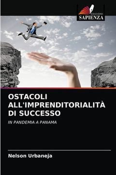 portada Ostacoli All'imprenditorialità Di Successo (en Italiano)