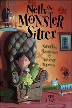 portada Nelly the Monster Sitter: Grerks, Squurms & Water Greeps (Read-It! Chapter Books) (en Inglés)