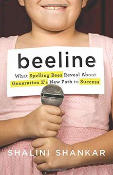 portada Beeline: What Spelling Bees Reveal About Generation z's new Path to Success (en Inglés)