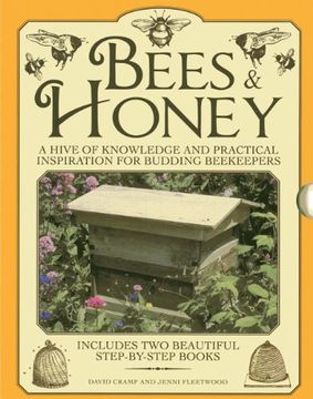 portada Bees & Honey: A Hive of Knowledge and Practical Inspiration for Budding Beekeepers: Includes two Beautiful Step-By-Step Books (in English)