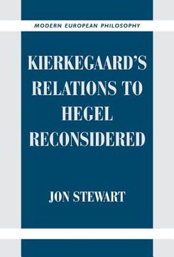 portada Kierkegaard's Relations to Hegel Reconsidered Hardback (Modern European Philosophy) (en Inglés)