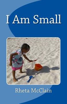 portada I Am Small (en Inglés)