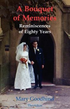 portada a bouquet of memories: reminiscences of eighty years (en Inglés)